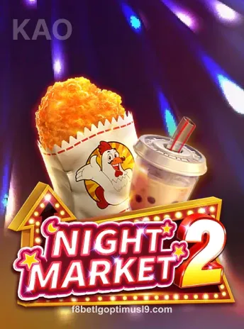 Fachai Night Market 2 tại f8betlgoptimusl9